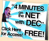 4 Minutes on the Net with Dec - FREE!